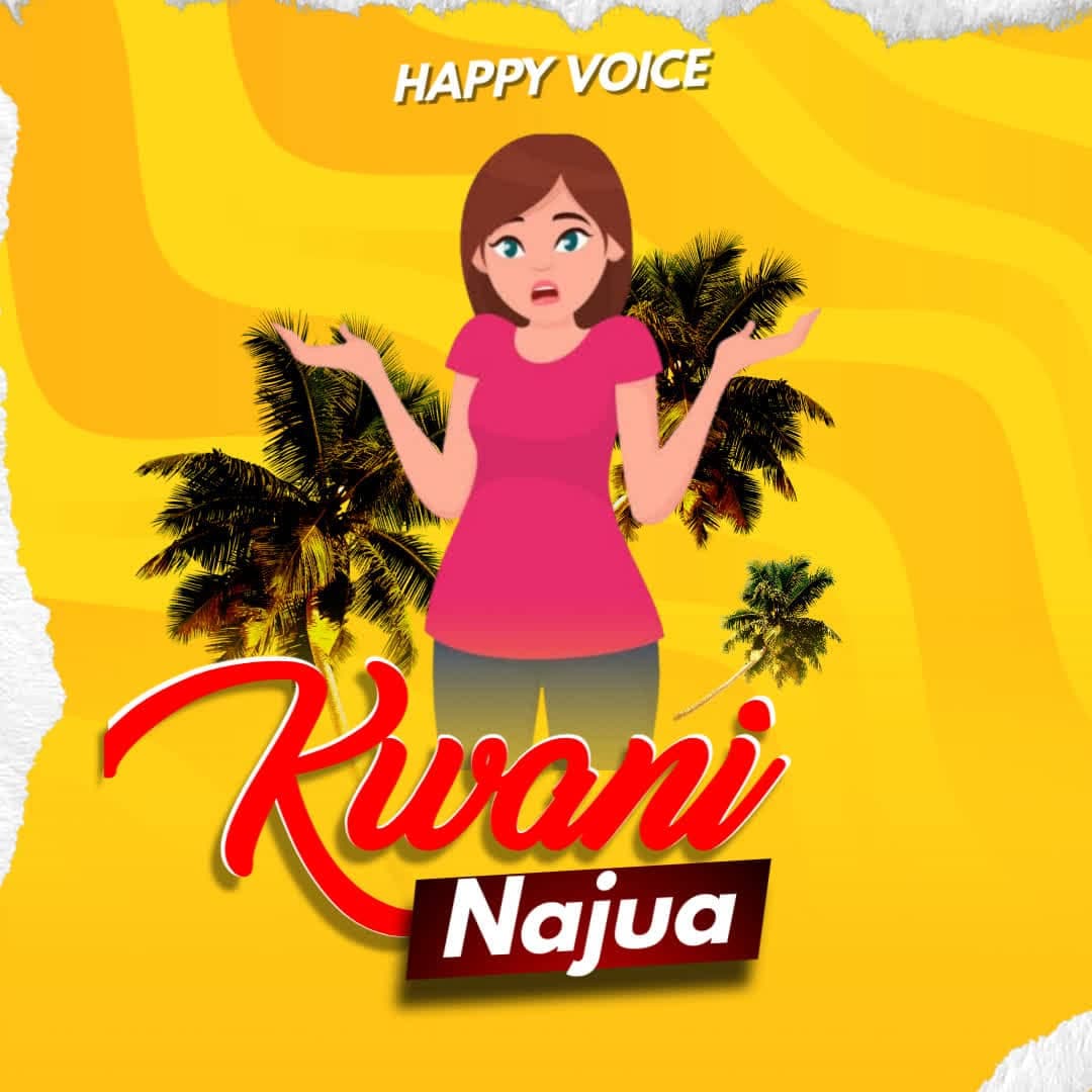 KWANI ANAJUA