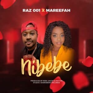  Nibebe - ft Mareefah