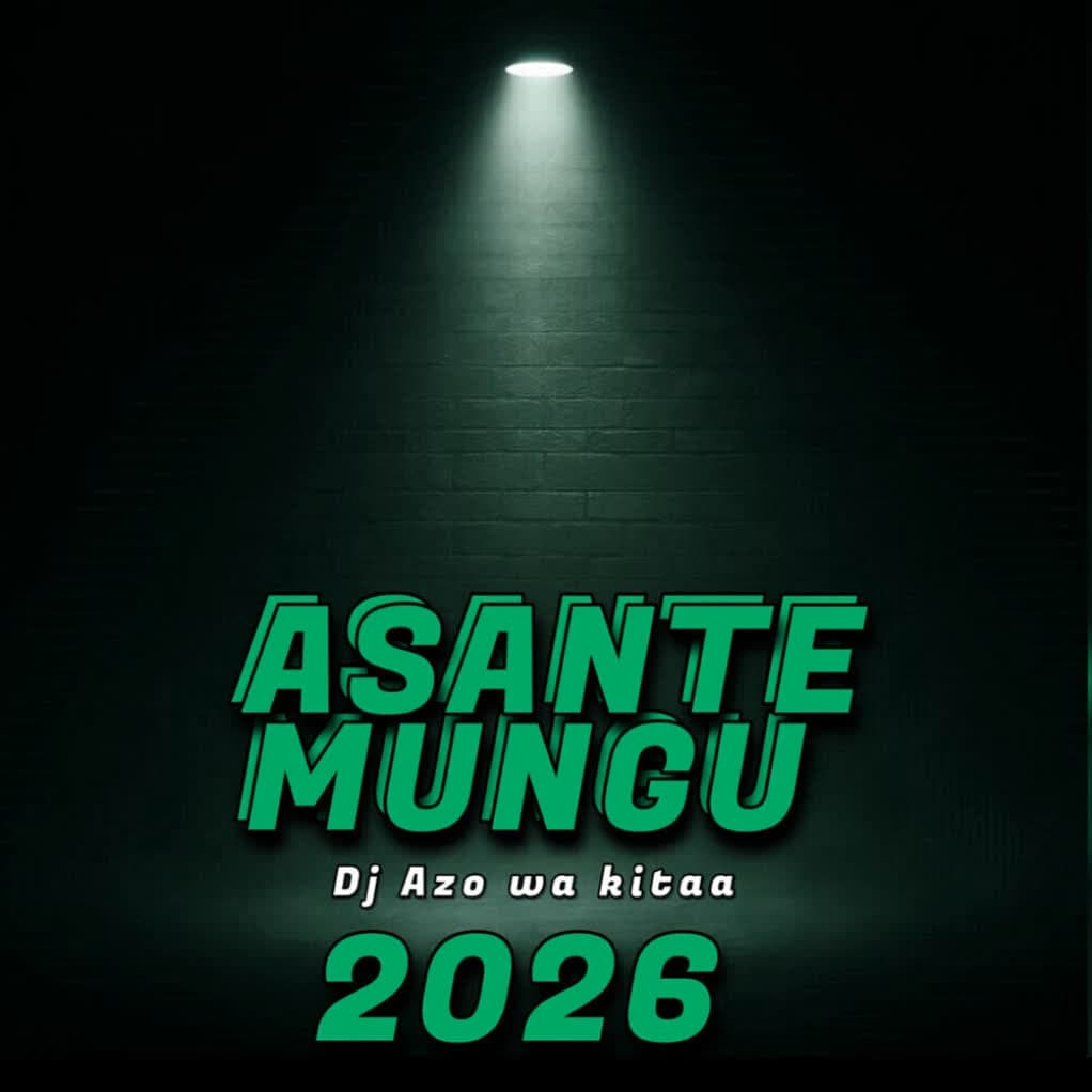 Asante mungu 2026